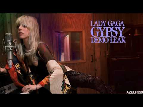 Lady Gaga - Gypsy (New Demo Leak)