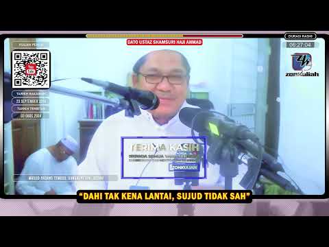 TAZKIRAH : Sujud Pinocchio [ Sujud Tidak Sah Kalau Dahi Tak Sentuh Lantai ] - Ustaz Shamsuri Ahmad