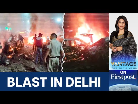 Massive Explosion Outside Red Fort in Delhi; At Least 8 Dead | Vantage with Palki Sharma | N18G