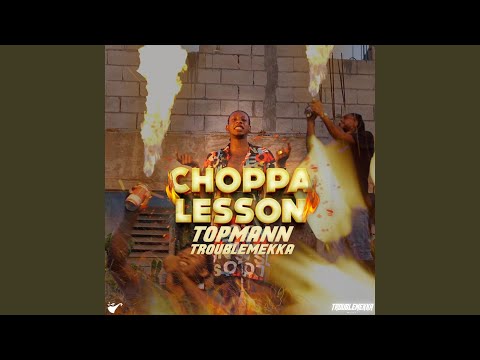 Choppa Lesson
