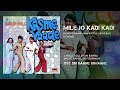 MILE JO KADI KADI