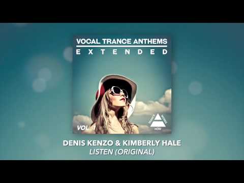 Denis Kenzo & Kimberly Hale - Listen (Original) [FULL]