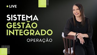 Sistema Gestão Integrado - Operação