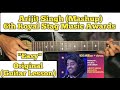Arijit Singh (Mashup) - 6th Royal Stag Music Awards | Guitar Lesson | Easy Chords | (Radio Mirchi)