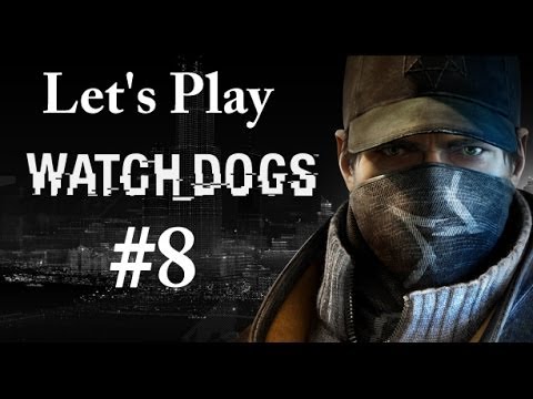 Let's Play Watch Dogs - Part 8: Super secret base?!