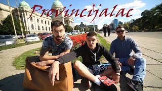 Cache & Misko Dilin & Djavo - Provincijalac (Official Video 2016)