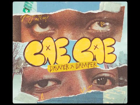 Dawer X Damper - CAE CAE (Offical Video)