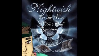 Nightwish - For the Heart I Once Had (Reaction)