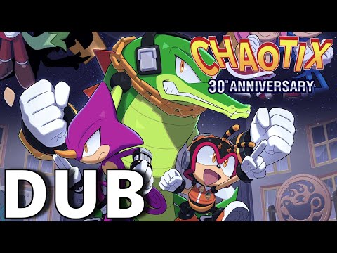 CHAOTIX 30th Anniversary Special - IDW DUB