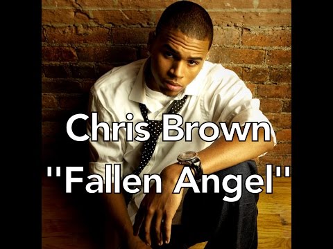 Chris Brown - Fallen Angel