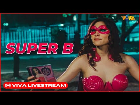 VIVA FILMS LIVESTREAM: SUPER B Full Movie Rufa Mae Quinto