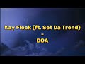 Kay Flock - DOA (ft. Set Da Trend) (Lyrics)