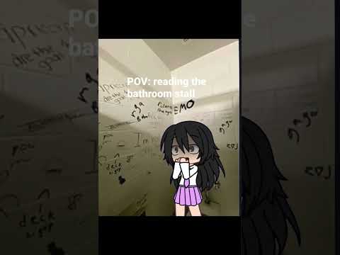 Pov: when ur school vandalized the bathroom stall and u start reading it #gacha#meme#tiktokaudio#fyp