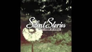 Silent Stories - Every Reason