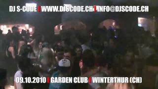 DJ S-CODE live @ Garden Club, Winterthur (CH)