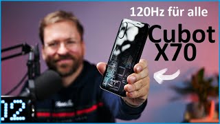 Cubot X70 Smartphone Review: 150€ für 120Hz FullHD+, 12GB/256GB, G99 /Moschuss.de