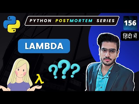 Lambda Functions In Python A Guide To Anonymous Functions Hindi Python Tutorial 156