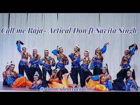Call Me Raja | Artical Don ft Savita Singh | Simone's Dance Academy