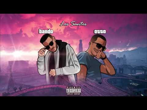 BANDO ft. OTTO - LOS SANTOS  | Official Audio Release