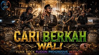 Download lagu GILA.!!! CARI BERKAH - WALI | FUNK ROCK FUSION PROGRESSIVE VERSION | Cover by TCD Remake mp3