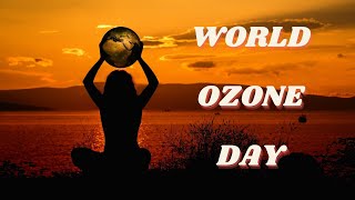 Ozone day 🌏 World ozone day whatsapp status