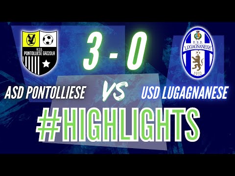 ASD PONTOLLIESE GAZZOLA - USD LUGAGNANESE  3 - 0 — HIGHLIGHTS 15ª GIORNATA 17 DICEMBRE 2022