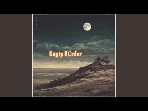 Kayıp Günler - Duygusal Beat Müzik