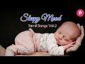 Sleep Mood Songs Vol 2 Delightful Tamil Song Collection Tamil Melodies MP3 Songs Puthupaattu