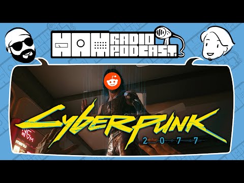 CD Projekt Red Responds To Cyberpunk 2077 Rumors - H.A.M. Radio Podcast Ep 284