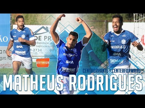 ⚽ MATHEUS RODRIGUES / CENTROAVANTE / Matheus Rodrigues da Silva