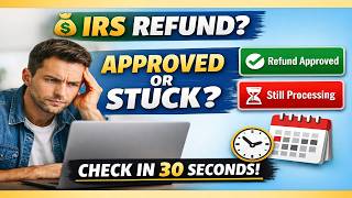 IRS Refund Status 2026 Explained | Where’s My Refund Delays, Approved & Sent Meaning.