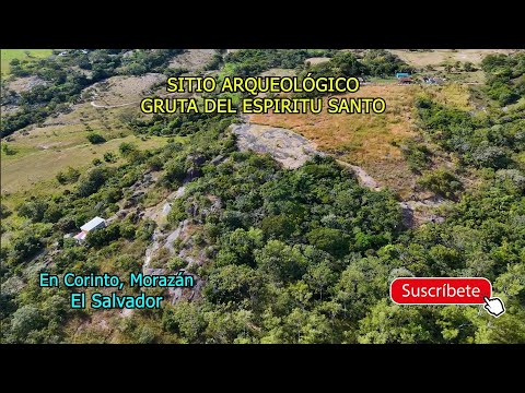 La Gruta Del Espíritu Santo, Un Sitio Arqueológico En Corinto Morazán, EL SALVADOR