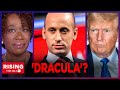 JOY REID Accuses Trump Of Recruiting ‘Army’ Of Loyalists, Calls Stephen Miller 'Dracula': Rising