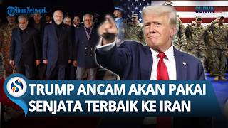 Trump Mengancam! Opsi Militer AS dengan Senjata Terbaru Disiapkan jika Negosiasi dengan Iran Gagal
