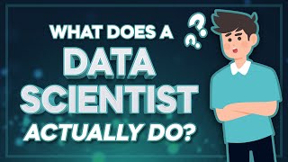  - What Does a Data Scientist Actually Do?