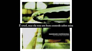 Dashboard Confessional | 11 - Hold On (Legendado)