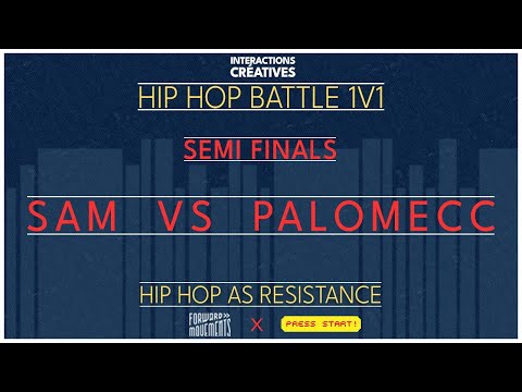 Interactions Créatives #30 » 1v1 Hip Hop Battle » Semi-Finals - Sam vs Palomecc