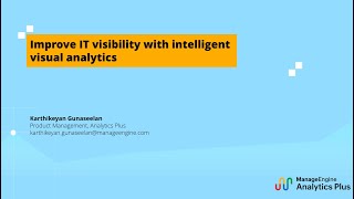 Analytics Plus webinar: Improve IT visibility with intelligent visual analytics
