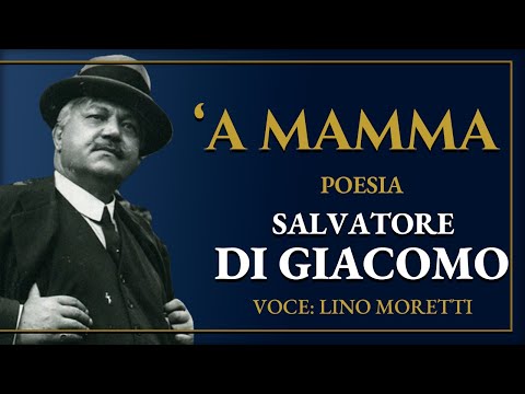 🔴 A' MAMMA di SALVATORE DI GIACOMO. Poesia