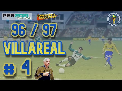 Villareal #4 Liga antes de Copa 🏆 96 - 97 | Liga Master ISS97 #1 | PES 2021 Retro Mods