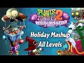 PvZ 2 Reflourished Holiday Mashup All Levels 1 48 Zomboss