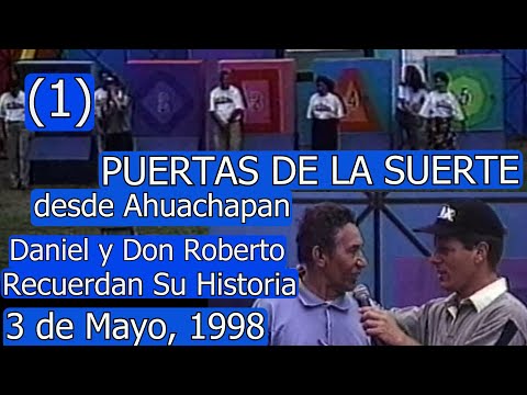 0293 Puertas De La Suerte Desde Ahuachapán (Parte 1) - Domingo Para Todos, 3 de Mayo 1998