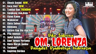 Download lagu CHECK SOUND OM. LORENZA l DANGDUT JADULNYA INDONESIA FULL ALBUM mp3 Download lagu CHECK SOUND OM. LORENZA l DANGDUT JADULNYA INDONESIA FULL ALBUM mp3