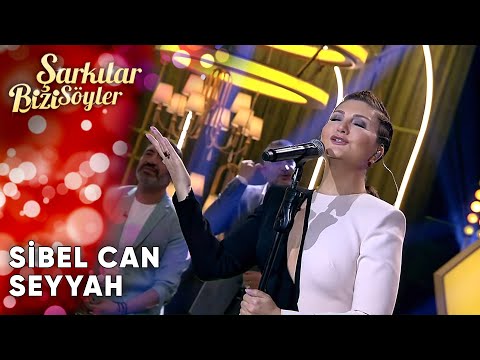 Seyyah - @SibelCan | Şarkılar Bizi Söyler | Performans