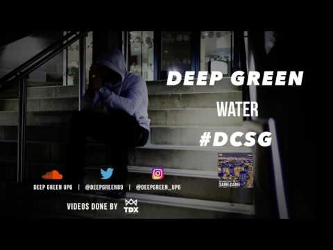 Deep Green | Water Ft Nicole Marie #DCSG