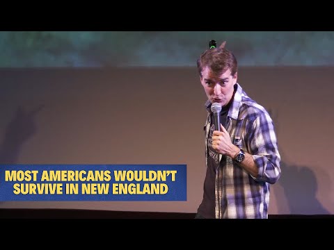 Most Americans Wouldn't Survive In New England | Juston McKinney