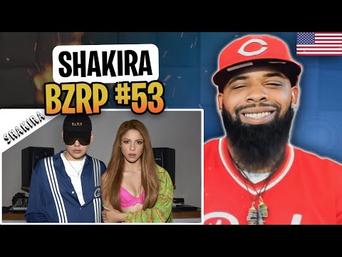 AMERICAN RAPPER REACTS TO -SHAKIRA || BZRP Music Sessions #53
