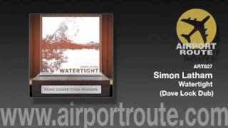 Simon Latham - Watertight (Dave Lock Dub)