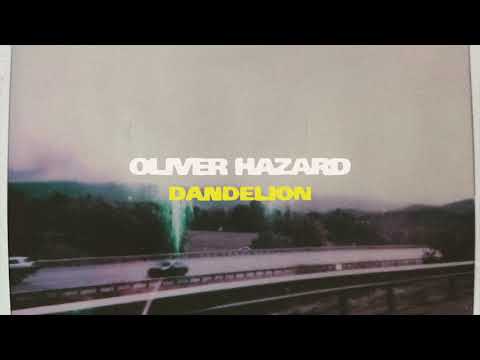 Dandelion - Oliver Hazard