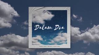 Download lagu Andika Fajri - Dalam Doa ft. Agung Sene X Brian SR mp3